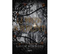 La preda scintillante. Re Mida e la gabbia dorata - Kennedy Raven