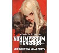 La predatrice della notte: 3