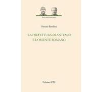 La prefettura di Antemio e l'oriente romano