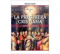 La preghiera cristiana