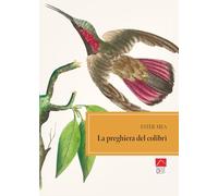 La preghiera del colibrì