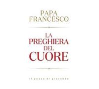 La preghiera del cuore