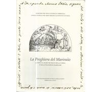 La preghiera del marinaio. La fede e il mare nei segni della Chiesa e nelle tradizioni marinare