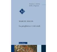 La preghiera e i riti orali. Nuova ediz.