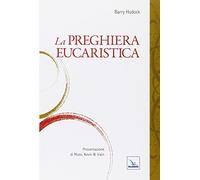 La preghiera eucaristica