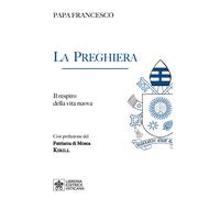 La preghiera. Il respiro della vita nuova