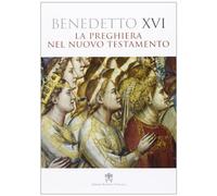 La preghiera nel Nuovo Testamento