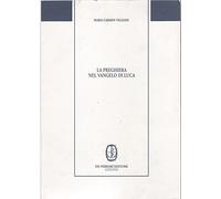 La preghiera nel Vangelo di Luca