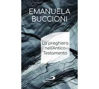 La preghiera nell'Antico Testamento