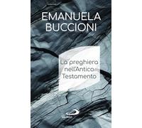 La preghiera nell'Antico Testamento