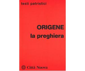 La preghiera - Origene