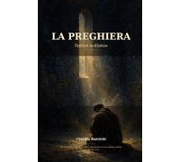 LA PREGHIERA: Tefillah le-Elohim