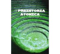 La preistoria atomica lungo la linea di Orione