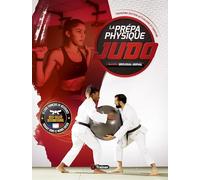 La prépa physique Judo: 3e édition