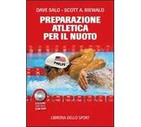 La preparazione atletica per il nuoto. Con DVD