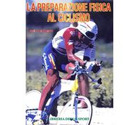 La preparazione fisica al ciclismo
