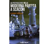La preparazione nella moderna partita a scacchi