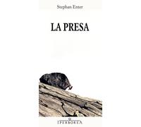 La presa - Stephan Enter - 2014 - Iperborea (Gli Iperborei)