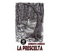 La prescelta