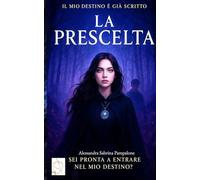 La prescelta