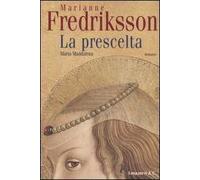La prescelta. Maria Maddalena