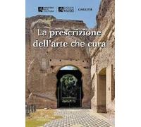 La prescrizione dell'arte che cura