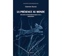 La présence au monde: Réflexions écophénoménologiques sur la participation