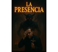 LA PRESENCIA