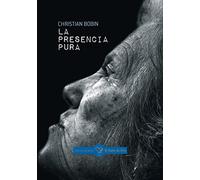 LA PRESENCIA PURA: 2