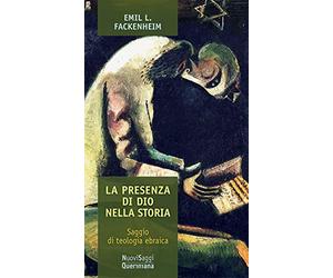 La presenza di Dio nella storia. Saggio di teologia ebraica
