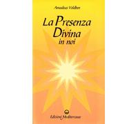 La presenza divina in noi