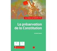 La préservation de la Constitution: 10e forum - 20, 21 et 22 mars 2025