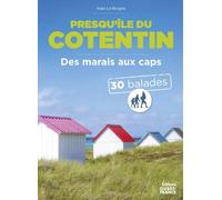 La Presqu'île du Cotentin: Des marais au cap. 30 balades