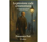 La pressione cade a tramontana: le indagini del professor Cosimo De Giorgi
