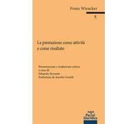 La prestazione come attività e come risultato