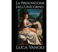 La Presunzione dell'Unicorno