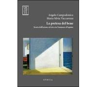 La pretesa del bene. Teoria dell'azione ed etica in Tommaso d'Aquino