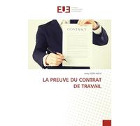 LA PREUVE DU CONTRAT DE TRAVAIL
