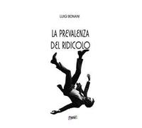 La prevalenza del ridicolo