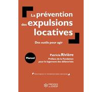La prévention des expulsions locatives: Des outils pour agir