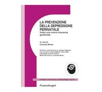 La prevenzione della depressione perinatale. Verso una nuova coscienza genitoriale