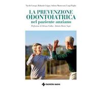 La prevenzione odontoiatrica nel paziente anziano