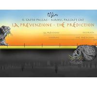 La prevenzione. The prediction