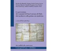 La prevostura dei canonici di San Lorenzo di Oulx dal medioevo alla prima età moderna. Dai conflitti alla convivenza