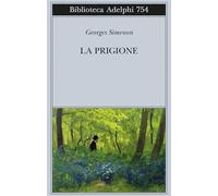LA PRIGIONE - SIMENON GEORGES - Adelphi