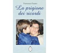 La prigione dei ricordi