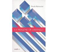 La prigione di cristallo