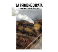 La Prigione Dorata