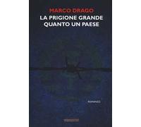 La prigione grande quanto un paese