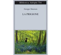 LA PRIGIONE - SIMENON GEORGES - Adelphi
